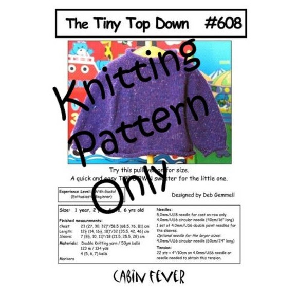 New Deb Gemmell Cabin Fever 608 Tiny Top Down Child Pullover Knitting Pattern - Picture 1 of 2